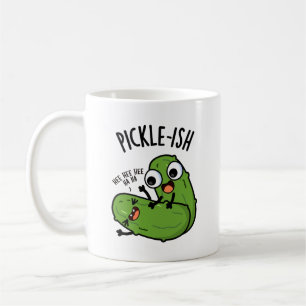 Pickle-ish Ticklish Funny Pickle Puns Kaffeetasse
