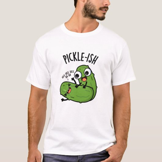 Pickle-ish Ticklish Funny Pickle Puns T-Shirt (Vorderseite)