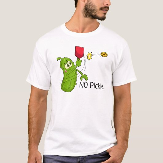Pickle, KEIN PICKLE! Funny Pickleball T-Shirt (Vorderseite)