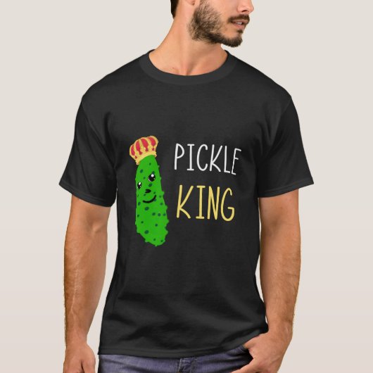 Pickle King Pickled Cucumber Gherkins Dill Food T-Shirt (Vorderseite)
