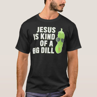 Pickle Lover Christlich Jesus ist eine Art großer T-Shirt