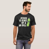 Pickle Lover Christlich Jesus ist eine Art großer T-Shirt (Vorne ganz)