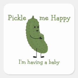 Pickle me Happy Baby Dusche Quadratischer Aufkleber