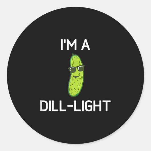 Pickle Pun, Im A Dill Light, Funny, Jokes, Sarcast Runder Aufkleber (Vorderseite)