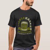 Picklebacks für alle die Whiskey Pickle Pullov T-Shirt (Vorderseite)