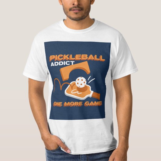 Pickleball Addict T-Shirt (Vorderseite)