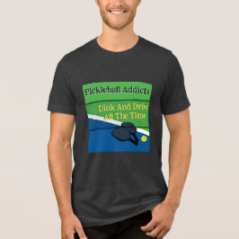 Pickleball Addicts verlieren und fahren die ganze Tri-Blend Shirt