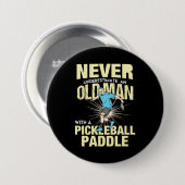 Pickleball - Alter Mann mit Pickleball-Paddel Button (Vorne & Hinten)