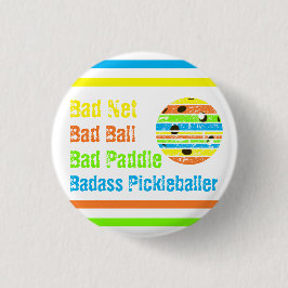 Pickleball - Bad Net, Bad Ball, Bad Paddle, Bad A Button