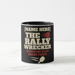 Pickleball Benutzerdefinierter Name The Rally Wrec Tasse
