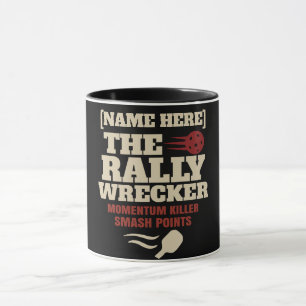 Pickleball Benutzerdefinierter Name The Rally Wrec Tasse