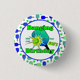 Pickleball Birthday Blue Green Paddle Ball Banging Button
