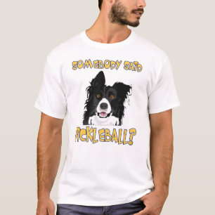 Pickleball Border Collie T-Shirt