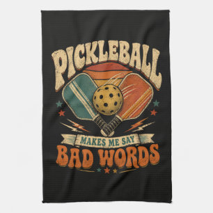Pickleball bringt mich dazu, schlechte Wörter zu s Geschirrtuch