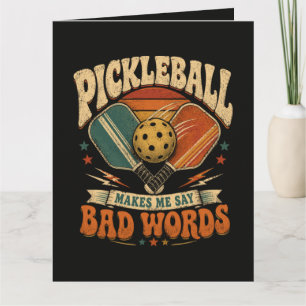 Pickleball bringt mich dazu, schlechte Wörter zu s Karte