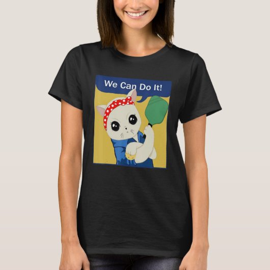 Pickleball Cat Lady We Can Do It Play Pickleball T-Shirt (Vorderseite)