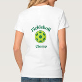 Pickleball Champ T-Shirt (Rückseite)