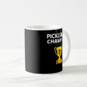 Pickleball Champion Funny PIckleball Trophy 634 Kaffeetasse (VorderseiteRechts)