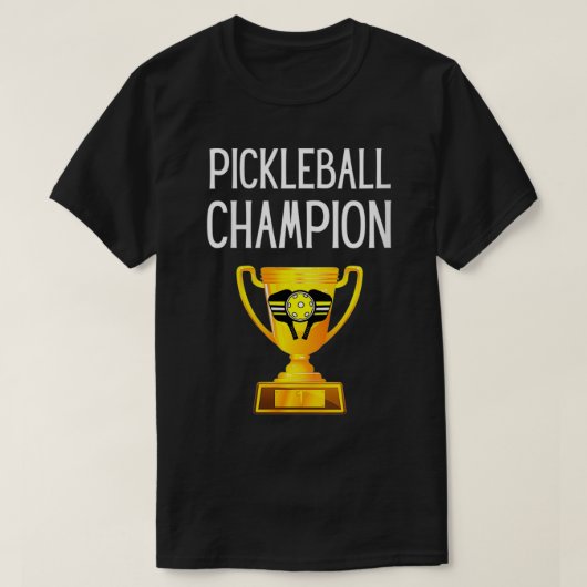 Pickleball Champion Pickleball Trophäe T-Shirt (Design vorne)