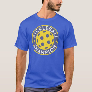 Pickleball-Champion T-Shirt