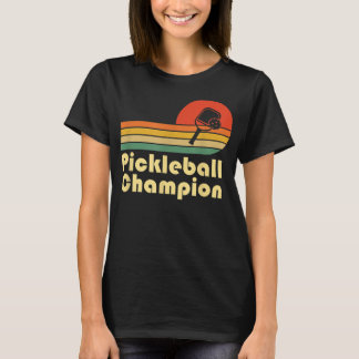 Pickleball Champion Vintag Funny Retro Pickleball T-Shirt