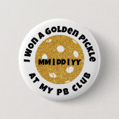 Pickleball Club Golden Pickle Glitter Personalized Button (Vorderseite)