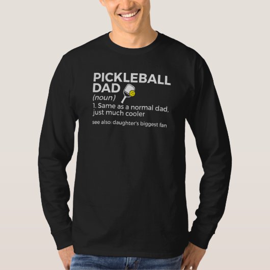 Pickleball Dad Definition Daughter's Biggest Fan T-Shirt (Vorderseite)