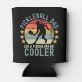 Pickleball Dad Like a Regular Dad But Cooler Dosenkühler (Rückseite)