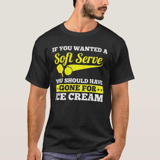 Pickleball, den Sie Gewollt haben, ein "Soft Serve T-Shirt (Vorderseite)