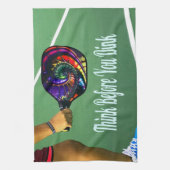 Pickleball denken, bevor Sie sterben Geschirrtuch (Vertikal)