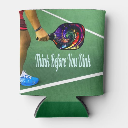 Pickleball denken, bevor Sie trinken Dosenkühler (Vorderseite)