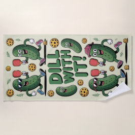 Pickleball Dill mit it Cartoon Pickle Strandtuch
