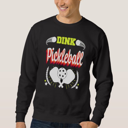 PICKLEBALL DINK PICKLEBALL SCHLÄGER FÜR MÄNNER FRA SWEATSHIRT (Vorderseite)