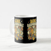 Pickleball Dink Responsibly Paddle Player Kaffeetasse (Vorderseite Links)