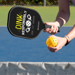Pickleball Dink verantwortungsbewusst lustige Typo Schläger