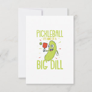 Pickleball Es ist ein großes Geschenk für den Dill Dankeskarte