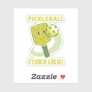 Pickleball Es ist eine Art Dill-Spaß-Pun-Geschenk Aufkleber