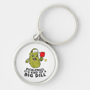 Pickleball Es ist eine Art großer Dill Pickles Pun Schlüsselanhänger