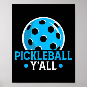 Pickleball euch alle lustiger Pickle-Ball-Spruch N Poster