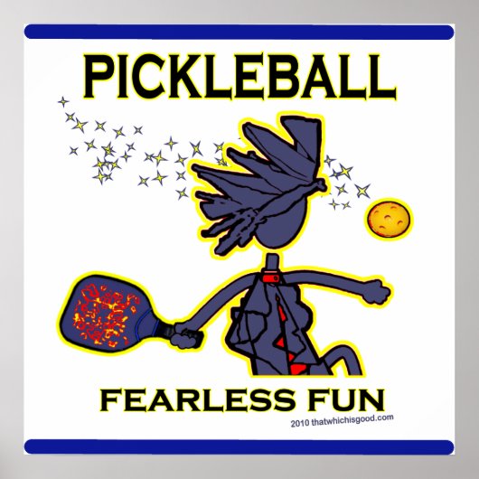 Pickleball Fearless Fun Poster (Vorne)