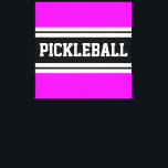 PICKLEBALL Fun Tropisch Pink, weiße Streifen Leinwanddruck<br><div class="desc">Dieses lustige,  sportliche Design mit fett gedrucktem Blockbuchstaben PICKLEBALL Text in einem hervorgehobenen breiten schwarzen Streifen mit doppelweißen Streifen vor einem hellen tropischen rosa Hintergrund.</div>