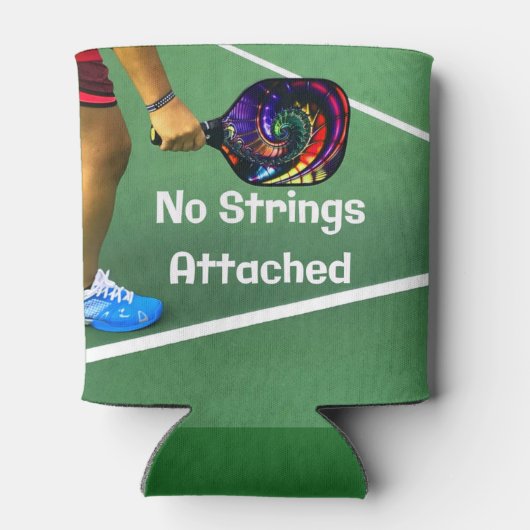 Pickleball Funny No Strings angefügt Dosenkühler (Rückseite)