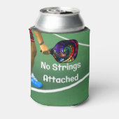 Pickleball Funny No Strings angefügt Dosenkühler (Kanne Rückseite)