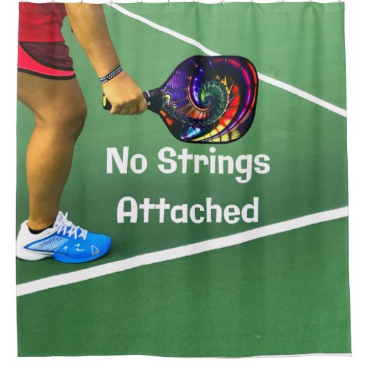 Pickleball Funny No Strings angefügt Duschvorhang (Vorderseite)
