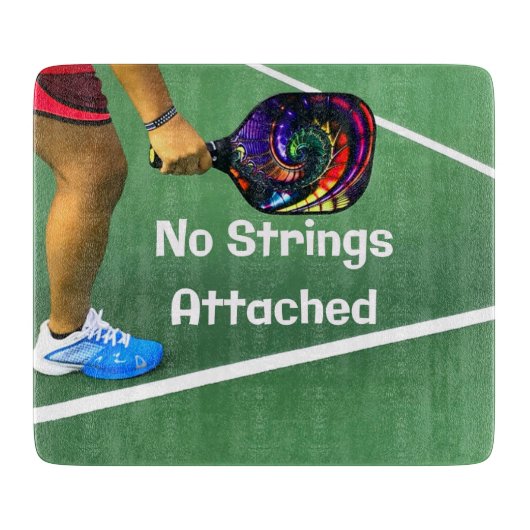Pickleball Funny No Strings angefügt Schneidebrett (Vorderseite)
