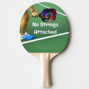 Pickleball Funny No Strings angefügt Tischtennis Schläger