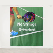 Pickleball Funny No Strings angefügt Wandteppich (Vorderseite)