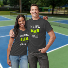 Pickleball für alle Paddeln und Ball T-Shirt