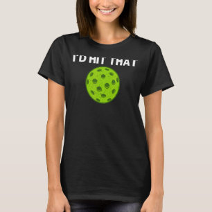 Pickleball für Männer Frauen Pickleball Pickle Bal T-Shirt