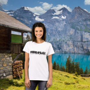 Pickleball-Geschenk: Funny Black Slogan T-Shirt